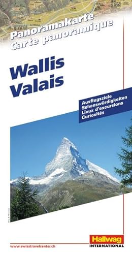 Wallis Panoramakarte: Ausflugsziele, Sehenswürdigkeiten (Hallwag Panoramakarten)